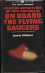 On Board Flying Saucers paperback - Published: 1967 By: Paperback Library Edition