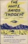 White Sands Incident including To Men of Earth undated publishing - Published: 1960 By: Franklin Thomas